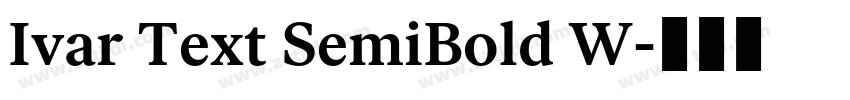 Ivar Text SemiBold W字体转换